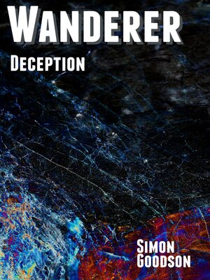 cover image of Wanderer--Deception